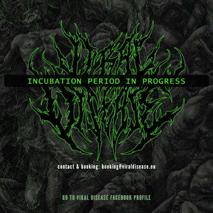 VIRAL DISEASE | Brutal death metal act from Slovakia